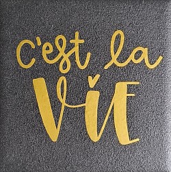 C'est la vie